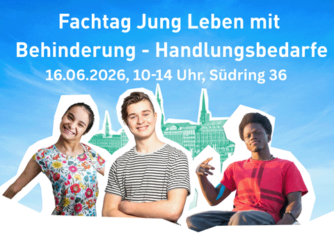 Titelbild Fachtag Jung Leben mit Behinderung: drei junge Menschen, davon eine Frau und einer im Rollstuhl. Im Hintergrund: das Hamburger Rathaus